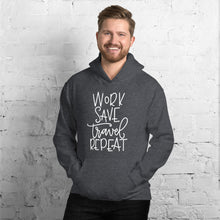 Load image into Gallery viewer, The Limited Edition Work, Save, Travel, Repeat Unisex Hoodie