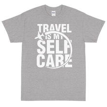 Load image into Gallery viewer, The Limited Edition Travel is My Self Care Short Sleeve T-Shirt