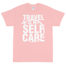 Load image into Gallery viewer, The Limited Edition Travel is My Self Care Short Sleeve T-Shirt
