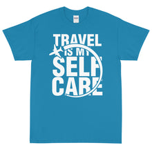 Load image into Gallery viewer, The Limited Edition Travel is My Self Care Short Sleeve T-Shirt