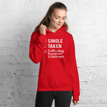 Load image into Gallery viewer, Single, Taken, Collecting Passport Stamps Unisex Hoodie