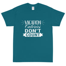 Load image into Gallery viewer, The Limited Edition Vacation Calories Don't Count Short Sleeve T-Shirt