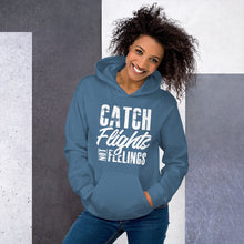 Load image into Gallery viewer, Catch Flights not Feelings Unisex Hoodie