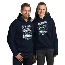 Load image into Gallery viewer, Keep Calm and have Passport Ready Unisex Hoodie