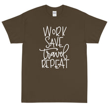 Load image into Gallery viewer, The Limited Edition Work, Save, Travel, Repeat Short Sleeve T-Shirt