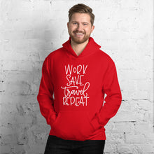 Load image into Gallery viewer, The Limited Edition Work, Save, Travel, Repeat Unisex Hoodie