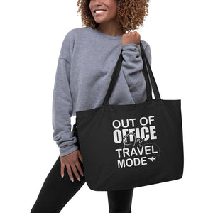 The Limited Edition Out of Office on Travel Mode Large organic tote bag