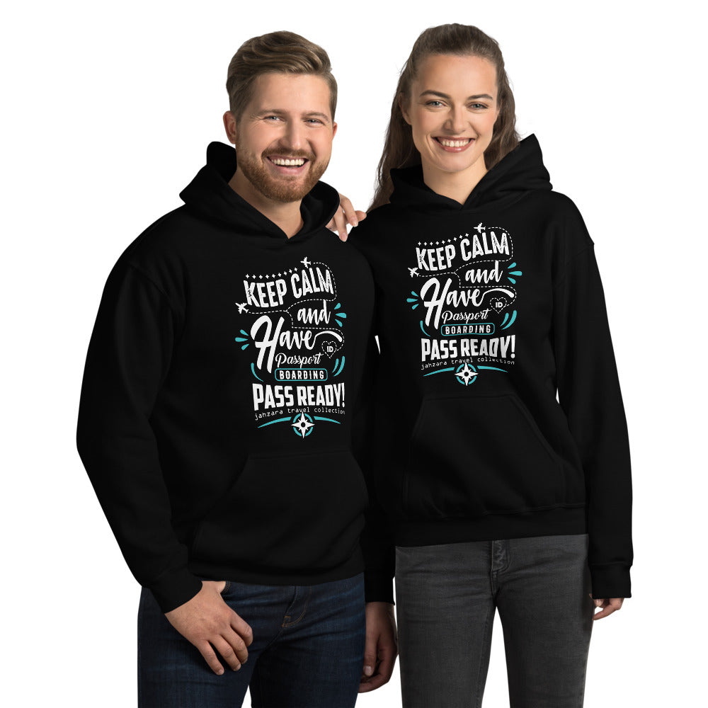 Keep Calm and have Passport Ready Unisex Hoodie