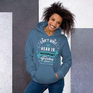 The Limited Edition Can't Wait to Hear Passport Unisex Hoodie