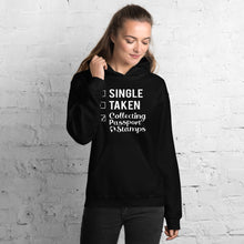 Load image into Gallery viewer, Single, Taken, Collecting Passport Stamps Unisex Hoodie
