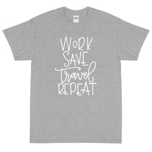 Load image into Gallery viewer, The Limited Edition Work, Save, Travel, Repeat Short Sleeve T-Shirt
